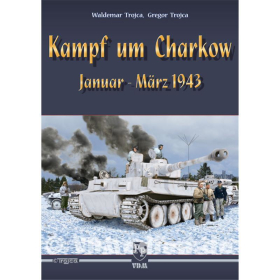 Kampf um Charkow - Januar bis M&auml;rz 1943 - Trojca