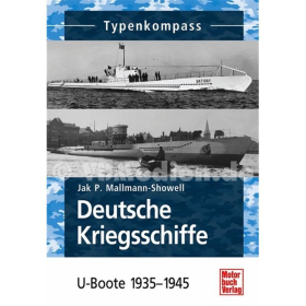 Deutsche Kriegsschiffe - U-Boote 1935-1945 - Typenkompass