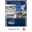 Typenkompass - MiG Flugzeuge seit 1939 - R. H&ouml;fling