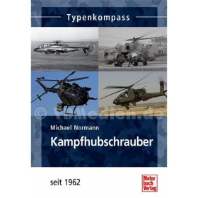 Typenkompass - Kampfhubschrauber seit 1962 - M. Normann