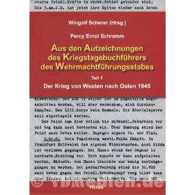 Aus den Aufzeichnungen des Kriegstagebuchf&uuml;hrers des Wehrmachtf&uuml;hrungsstabes, Teil 1 - Scherer, Schramm