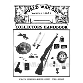 World War One Collectors Handbook Volumes 1 and 2 - Otoupalik / Gordon / Schulz