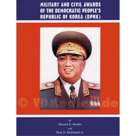 Military and Civil Awards of the Democratic Peoples Republic of Korea (DPRK) - Sessler / McDaniel