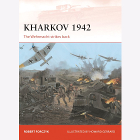 Kharkov 1942 &ndash; The Wehrmacht strikes back Osprey (CAM Nr. 254)