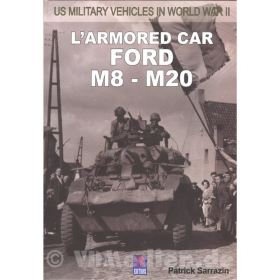 Larmored Car Ford M8 - M20 - US Military Vehicles in World War II - Patrick Sarrazin