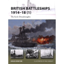 British Battleships 1914-18 (1) The Early Dreadnoughts...