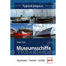 Museumsschiffe - Geschichte Technik Schiffe -...