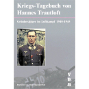 War Diary of Hannes Trautloft Gruenherz JG 52 - Hans...