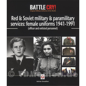 Red &amp; Soviet military &amp; paramilitary services. female uniforms 1941-1991 (officer and enlisted personnel) - Battle Cry - A. Streather