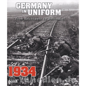 From Reichswehr to Wehrmacht - German in Uniform          - Volume 1 - Paul Gaujac