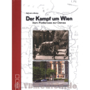 Der Kampf um Wien - Vom Plattensee zur Donau - W. Weiss