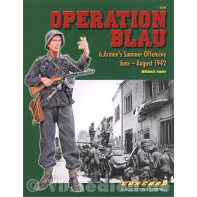 Operation Blau 6. Armees Summer Offensive June - August 1942 (6531) - W. K. Fowler
