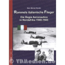 Rommels italienische Flieger - Die Regia Aeronautica in...