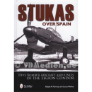Stukas over Spain - Dive Bomber Aircraft and Units of the...