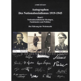 H&uuml;sken Autographen des Nationalsozialismus 1919-1945 - Nationalsozialistische Ideologen Funktion&auml;re Politiker F&uuml;hrung Wehrmacht