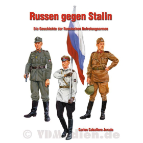 Russen gegen Stalin - Die Geschichte der Russischen Befreiungsarmee - Carlos Caballero Jurado