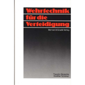 Wehrtechnik f&uuml;r die Verteidigung - G.Sch&ouml;ner / T. Benecke - Sonderpreis!