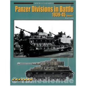 Panzer Divisions in Battle 1939-45 Volume 2 - Armor At War 7074 - Tom Cockle