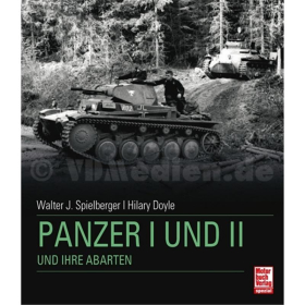 Panzer I und II und ihre Abarten - W. J. Spielberger / Hilary L. Doyle