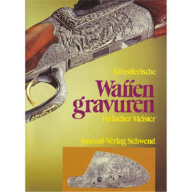 Künstlerische Waffengravuren Ferlacher Meister -...