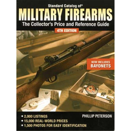 Standard Catalog of Military Firearms The Collector's Price and