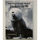 Vom Original zum Modell: Junkers Ju 90