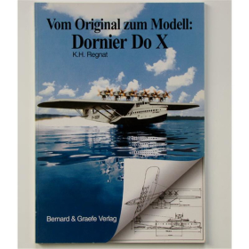Vom Original zum Modell: Dornier Do X