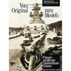 Vom Original zum Modell: Panzerschiffe der Deutschland-Klasse