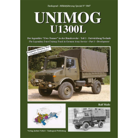 Unimog U1300L The Legendary 2-ton Unimog Truck in German Army Service - Part 1 - Development - Tankograd No. 5047