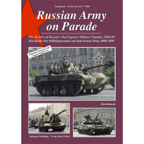 Russian Army on Parade - R&uuml;ckkehr der Milit&auml;rparaden auf dem Roten Platz 2008-2009 - Tankograd Soviet Special Nr. 2008