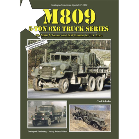 M809 5-ton 6x6 Truck Series - Die M809 5-Tonner 6x6 LKW Familie der U.S. Army - Tankograd American Special Nr. 3013