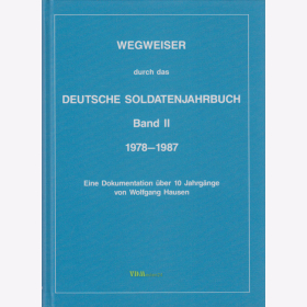 Wegweiser durch das Deutsche Soldatenjahrbuch Bd. 2 -...