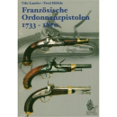 Franz&ouml;sische Ordonnanzpistolen 1733 - 1870,...