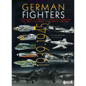 German Fighters Volume II: Bf110 Me210 Me410 Fw190 Me262 Me163 He162