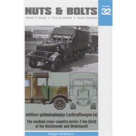 Nuts &amp; Bolts 32: The medium cross-country lorries 3 ton (6x4) of the Reichswehr and Wehrmacht