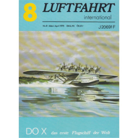 Luftfahrt international Nr. 8 Do X Erste Flugschiff Rarit&auml;t