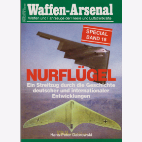 Dabrowski, Hans-Peter: NURFL&Uuml;GEL. Ein Streifzug durch die Geschichte deutscher und internationaler Entwicklungen. Waffenarsenal SPEZIAL Band 18.