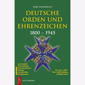 Deutsche Orden und Ehrenzeichen 1800-1945 - 19. Auflage 2012/2013