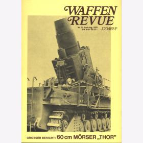 Waffen Revue Nr. 21 M&ouml;rser Karl Panzergranate Kampfwagen