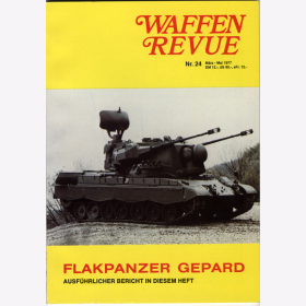 Waffen Revue Nr. 24 Flakpanzer Gepard Flak 41 Rarit&auml;t