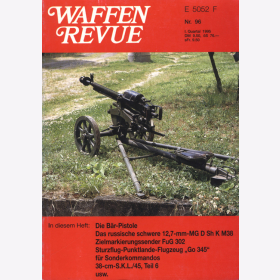 Waffen Revue Nr. 96 B&auml;r Pistole Ortgies Zielmarkierungssender FuG 302