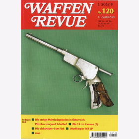 Waffen Revue Nr. 120 Mehrladepistolen Wurfk&ouml;rper Unterkaliber Munition