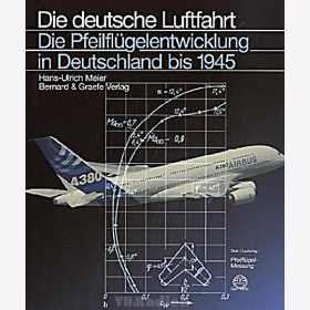 Meier die deutsche Luftfahrt Die Pfeilfl&uuml;gelentwicklung in Deutschland bis 1945 - Die deutsche Luftfahrt 33