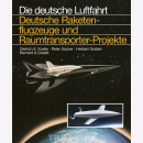Deutsche Raketenflugzeuge und Raumtransporter-Projekte -...