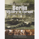 Berlin - Victory in Europe - Images of War - Nik Cornish