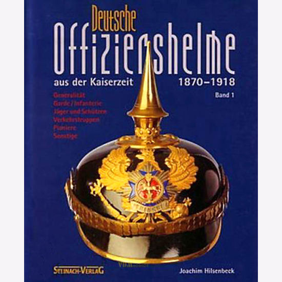 Deutsche Offiziershelme aus der Kaiserzeit 18701918, Band 1 J