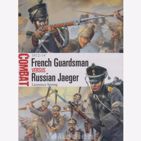 French Guardsman versus Russian Jaeger 1812-14 - Osprey Combat 4