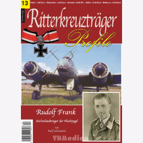 Ritterkreuztr&auml;ger Profile 13: Rudolf Frank - Eichenlaubtr&auml;ger der Nachtjagd