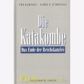 Die Katakombe - Das Ende der Reichskanzlei *GEBRAUCHTES M&Auml;NGELEXEMPLAR*