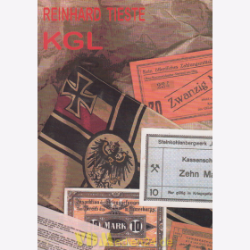 KGL - Katalog des Papiergeldes der deutschen Kriegsgefangenenlager im I. Weltkrieg - 1. Auflage - Reinhard Tieste